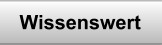 Wissenswert